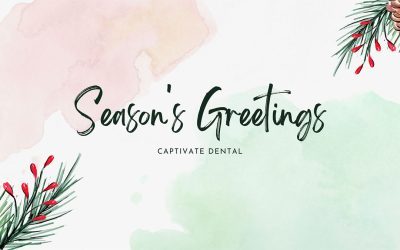 Season’s Greetings from Captivate Dental